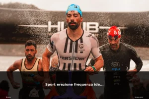featured sport erezione frequenza ideal