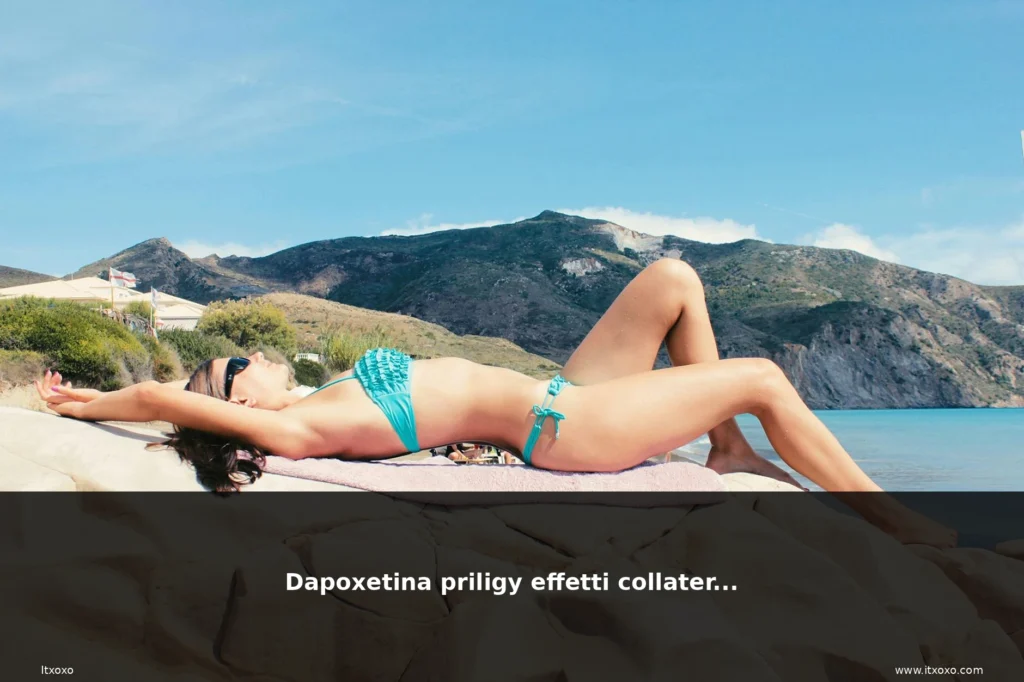 Dapoxetina priligy effetti collaterali