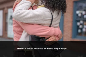 featured caramella coppia abbraccio fel